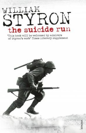 The Suicide Run by William Styron