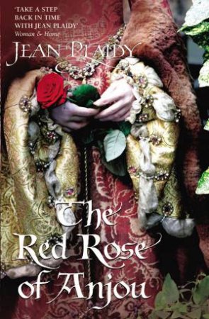 Red Rose Of Anjou by Jean Plaidy