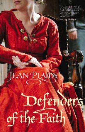 Defenders Of The Faith by Jean Plaidy