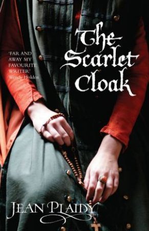 Scarlet Cloak by Jean Plaidy