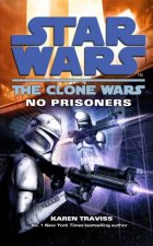 Star Wars The Clone Wars No Prisoners