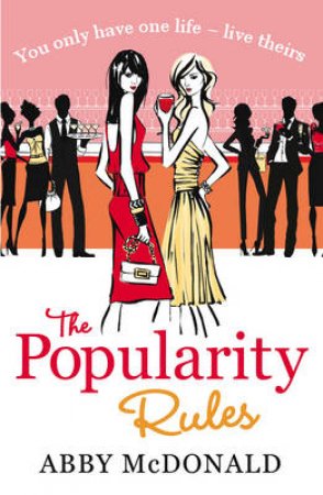 The Popularity Rules by Abby Mcdonald