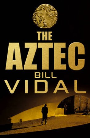 The Aztec by Bill Vidal