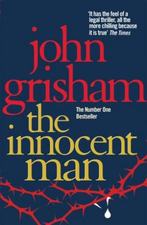 The Innocent Man by John Grisham