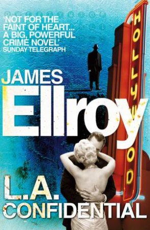 LA Confidential by James Ellroy