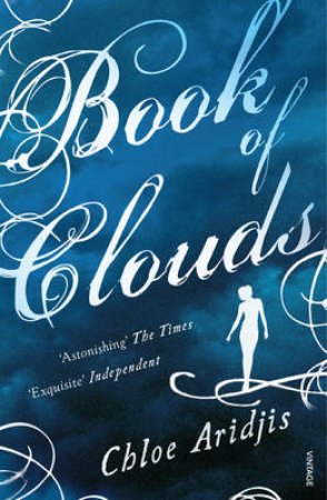 Book Of Clouds by Chloe Aridjis