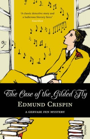 The Case of the Gilded Fly by Edmund Crispin