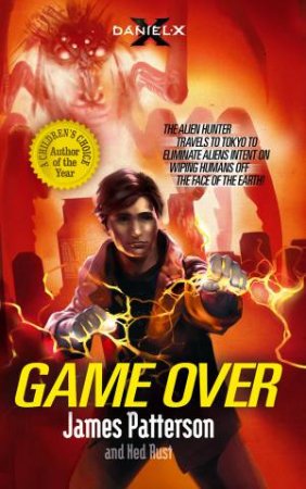 Game Over by James Patterson & Ned Rust