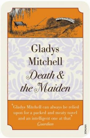 Death And The Maiden by Gladys Mitchell