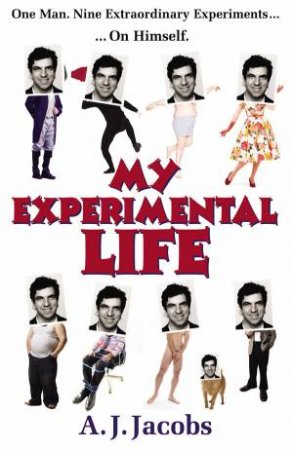 My Experimental Life by A J Jacobs