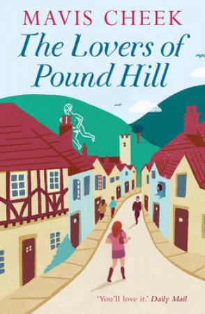 The Lovers of Pound Hill by Mavis Cheek