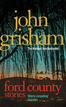 Ford County Stories by John Grisham