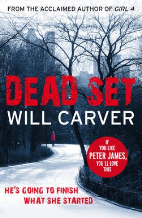 Dead Set by Will Carver