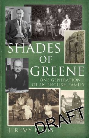 Shades Of Greene by Jeremy Lewis