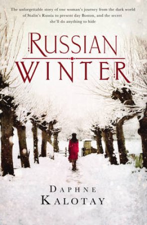 Russian Winter by Daphne Kalotay