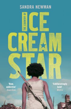 The Country of Ice Cream Star by Sandra Newman