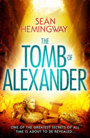 The Tomb of Alexander by Sean Hemingway