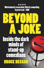 Beyond a Joke Inside the Dark World of Standup Comedy