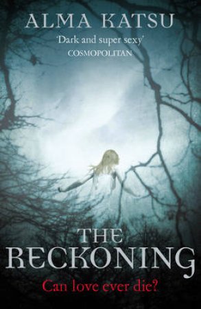 The Reckoning by Alma Katsu