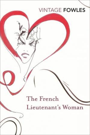 French Lieutenant's Woman, The:   V and A Promotion by John Fowles