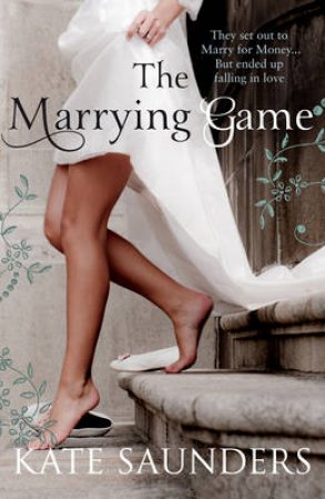 The Marrying Game by Kate Saunders