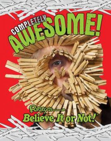 Ripley's Believe It Or Not: Completely Awesome! by Various