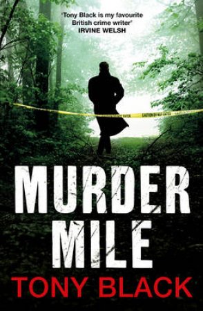 Murder Mile by Tony Black