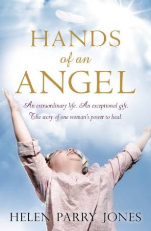 Hands of an Angel by Helen Parry Jones