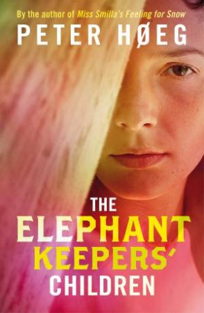 The Elephant Keepers' Children by Peter H eg