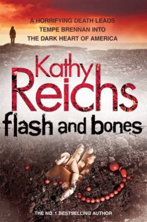 Flash And Bones by Kathy Reichs