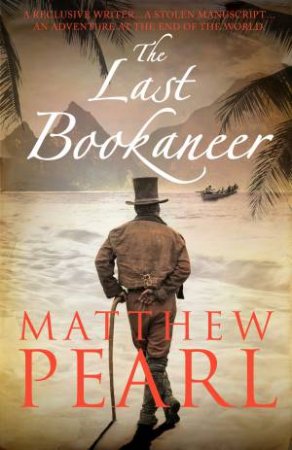 The Last Bookaneer by Matthew Pearl