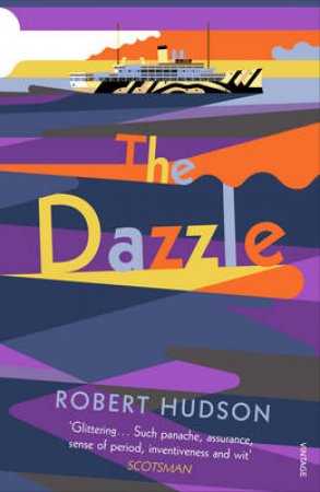 The Dazzle by Robert Hudson