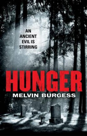 Hunger by Melvin Burgess