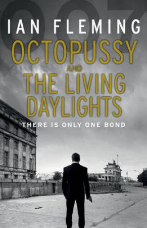 Octopussy and The Living Daylights by Ian Fleming