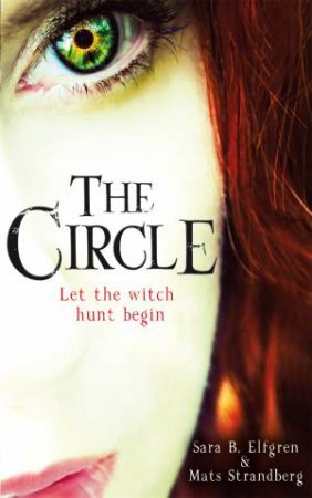 The Circle by Sara B Elfgren & Mats Strandberg