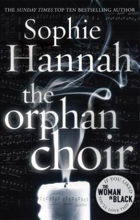 The Orphan Choir by Sophie Hannah