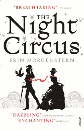 The Night Circus by Erin Morgenstern