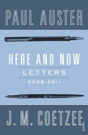 Here and Now Letters by J M Coetzee