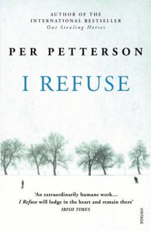 I Refuse by Per Petterson