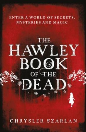 The Hawley Book of the Dead by Chrysler Szarlan