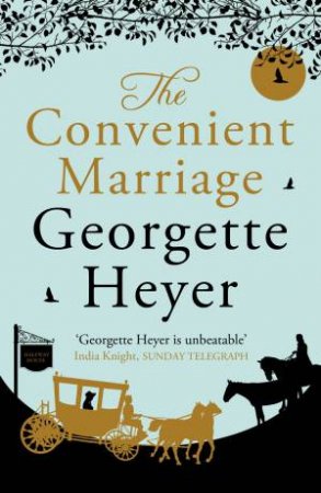 The Convenient Marriage by Georgette Heyer