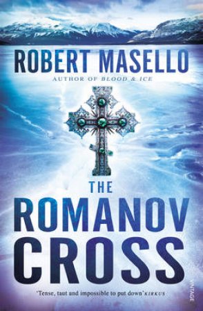 The Romanov Cross by Robert Masello