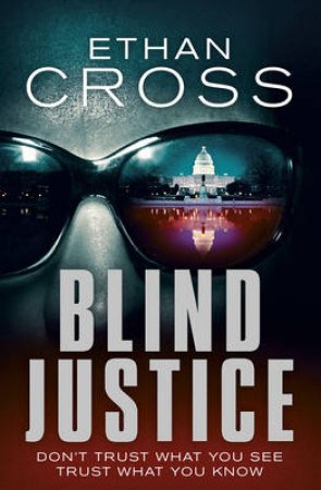 Blind Justice by Ethan Cross