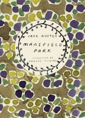 Vintage Classics: Austen Series: Mansfield Park by Jane Austen