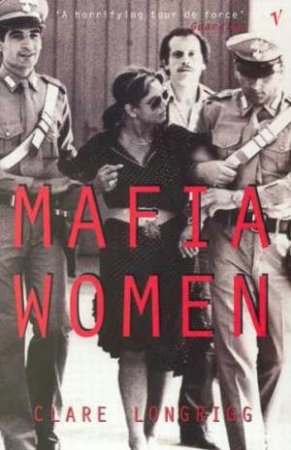 Mafia Women by Clare Longrigg