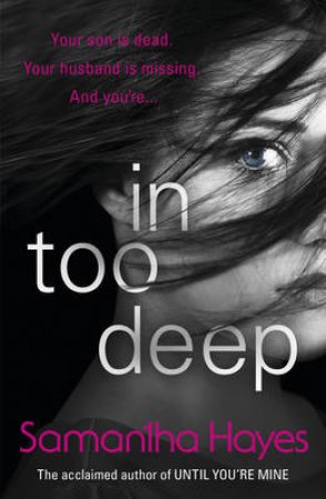 In Too Deep by Samantha Hayes