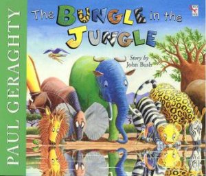 The Bungle In The Jungle by John Bush