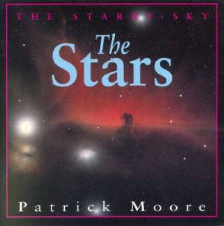 The Stars by Patrick Moore