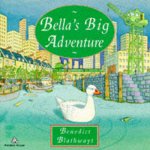 Bellas Big Adventure