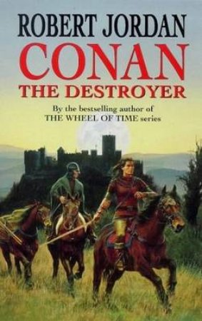 Conan: The Destroyer by Robert Jordan